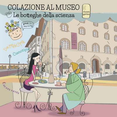 Colazione al museo - Le botteghe della scienza